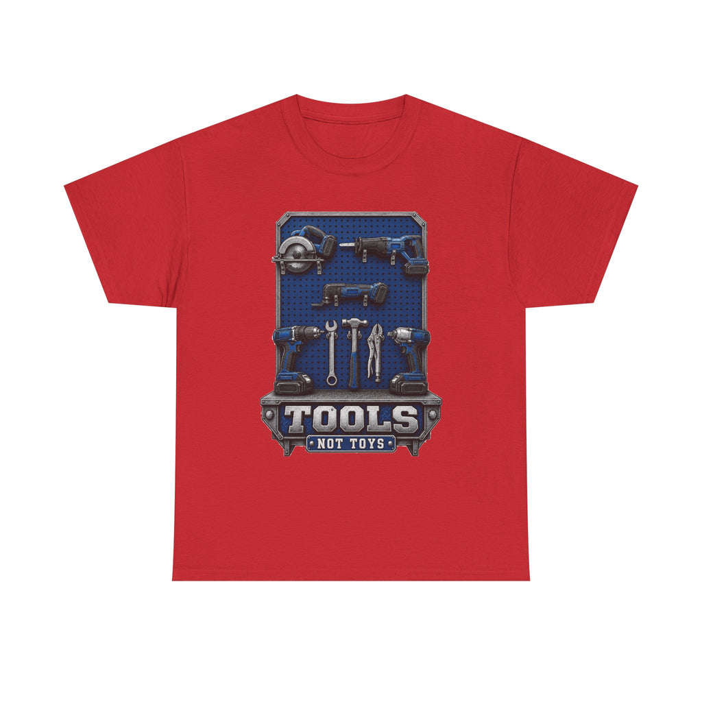 Tools Not Toys – Tradesman T-Shirt