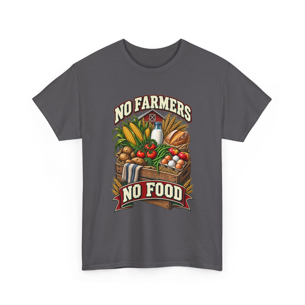 No Farmers No Food – Farming T-Shirt