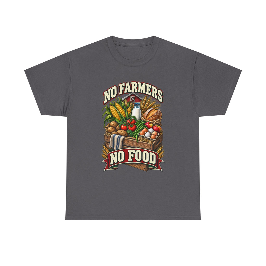 No Farmers No Food – Farming T-Shirt