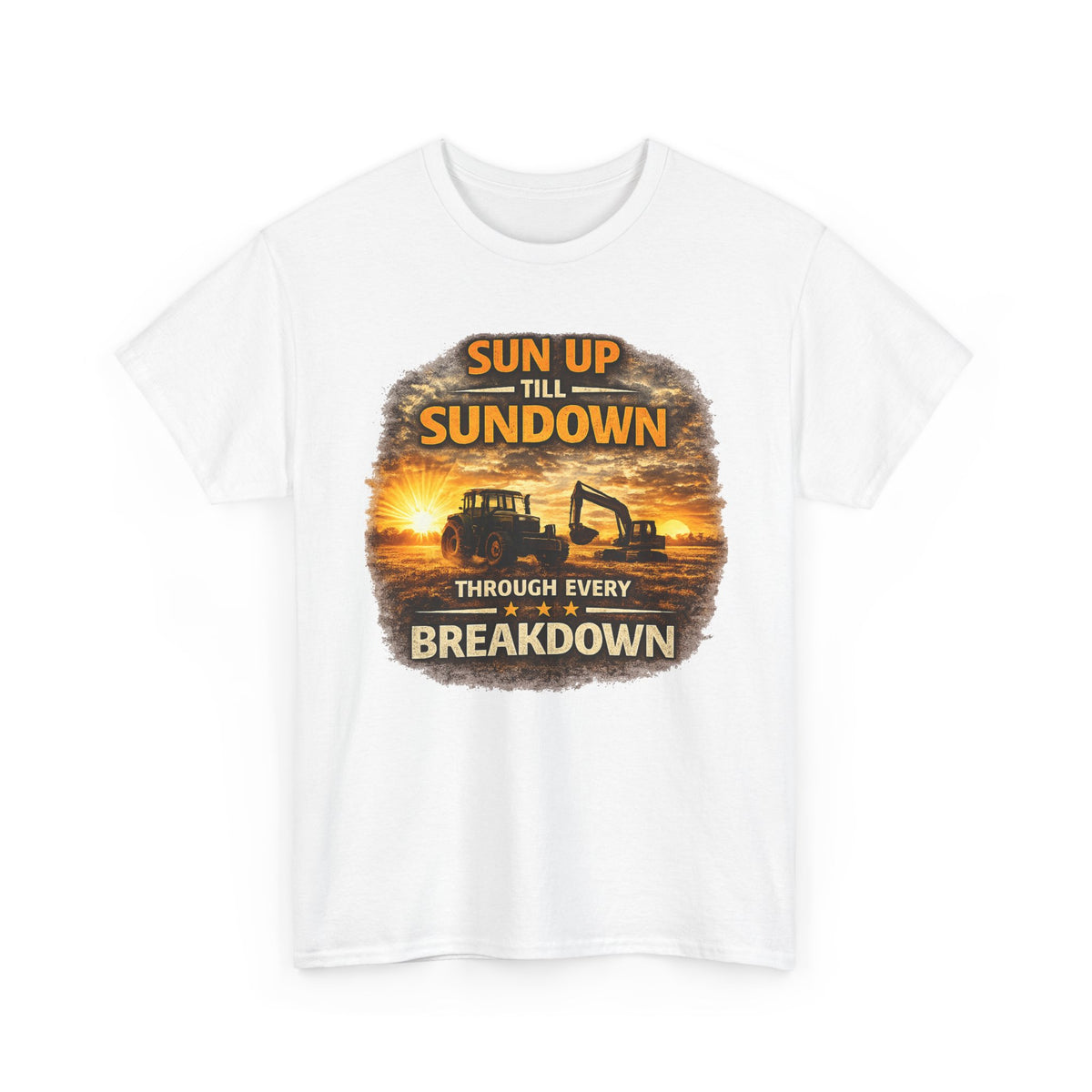 T-Shirt — Sun Up Till Sundown