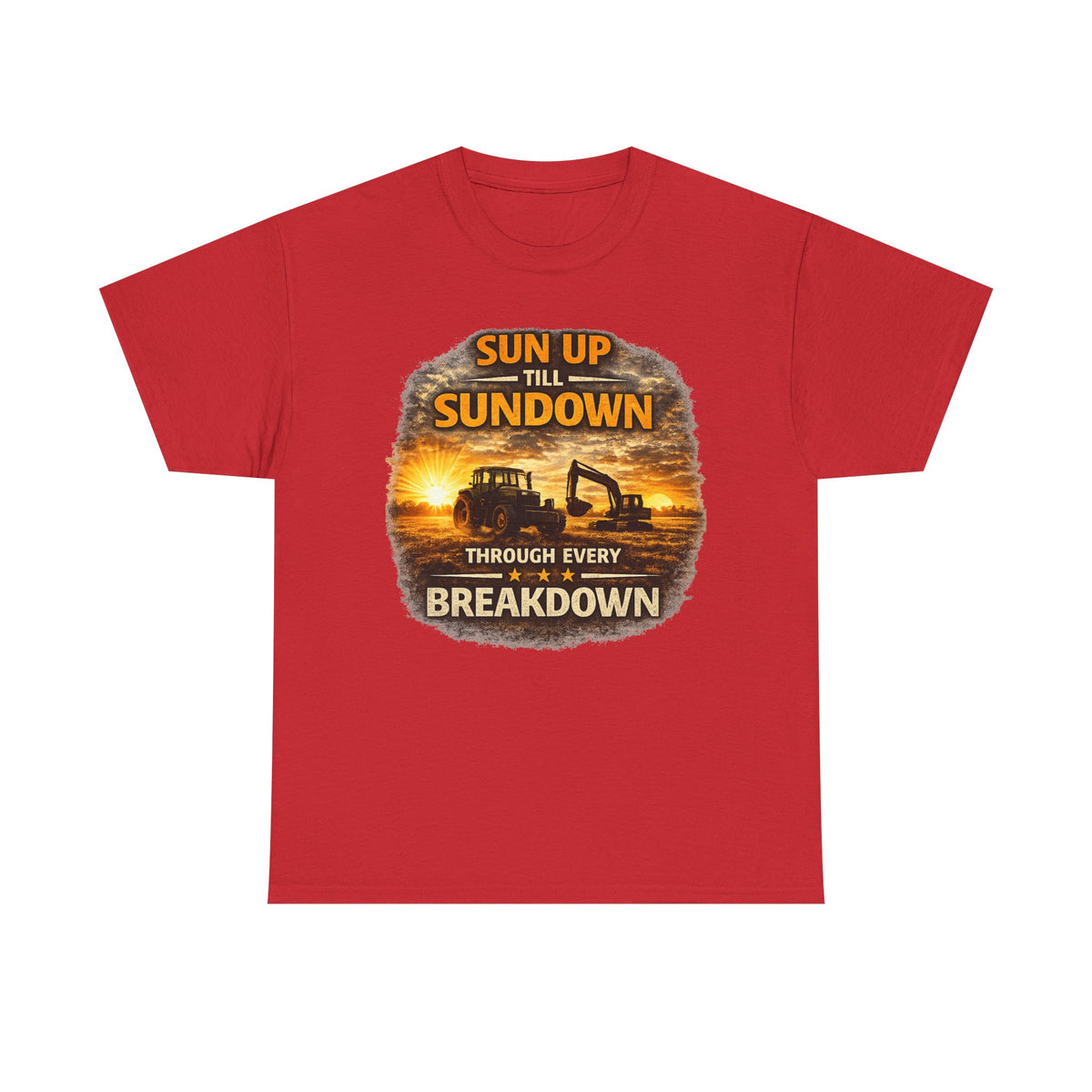 T-Shirt — Sun Up Till Sundown