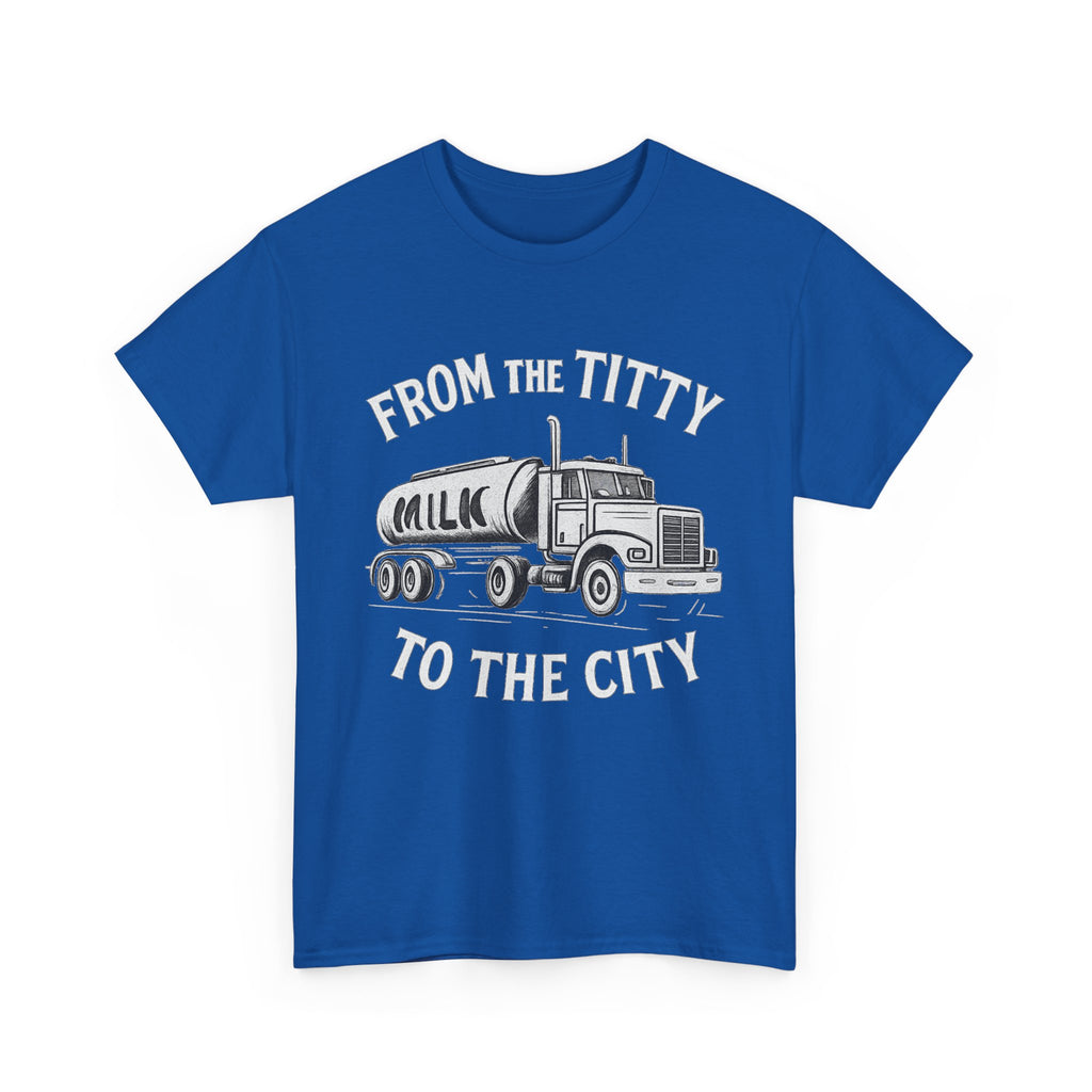 From the Titty to the City - Dairy Farmer Shirt