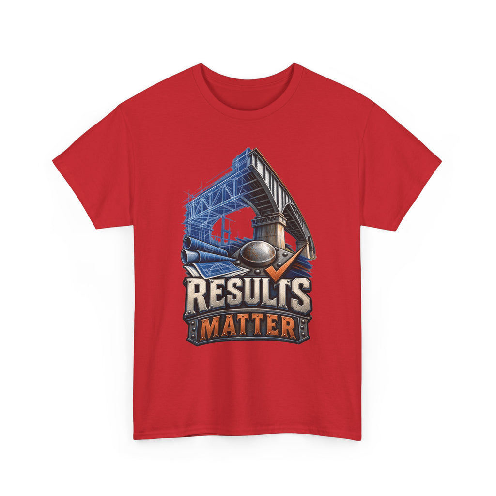 Results Matter – Tradesman T-Shirt