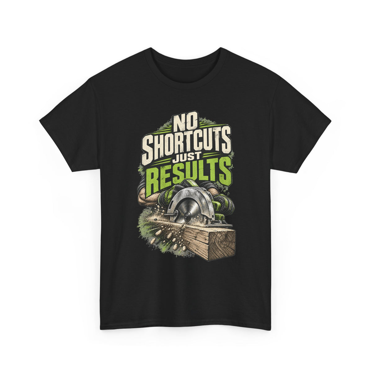 No Shortcuts Just Results – Tradesman T-Shirt