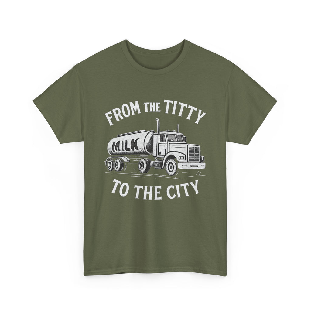 From the Titty to the City - Dairy Farmer Shirt