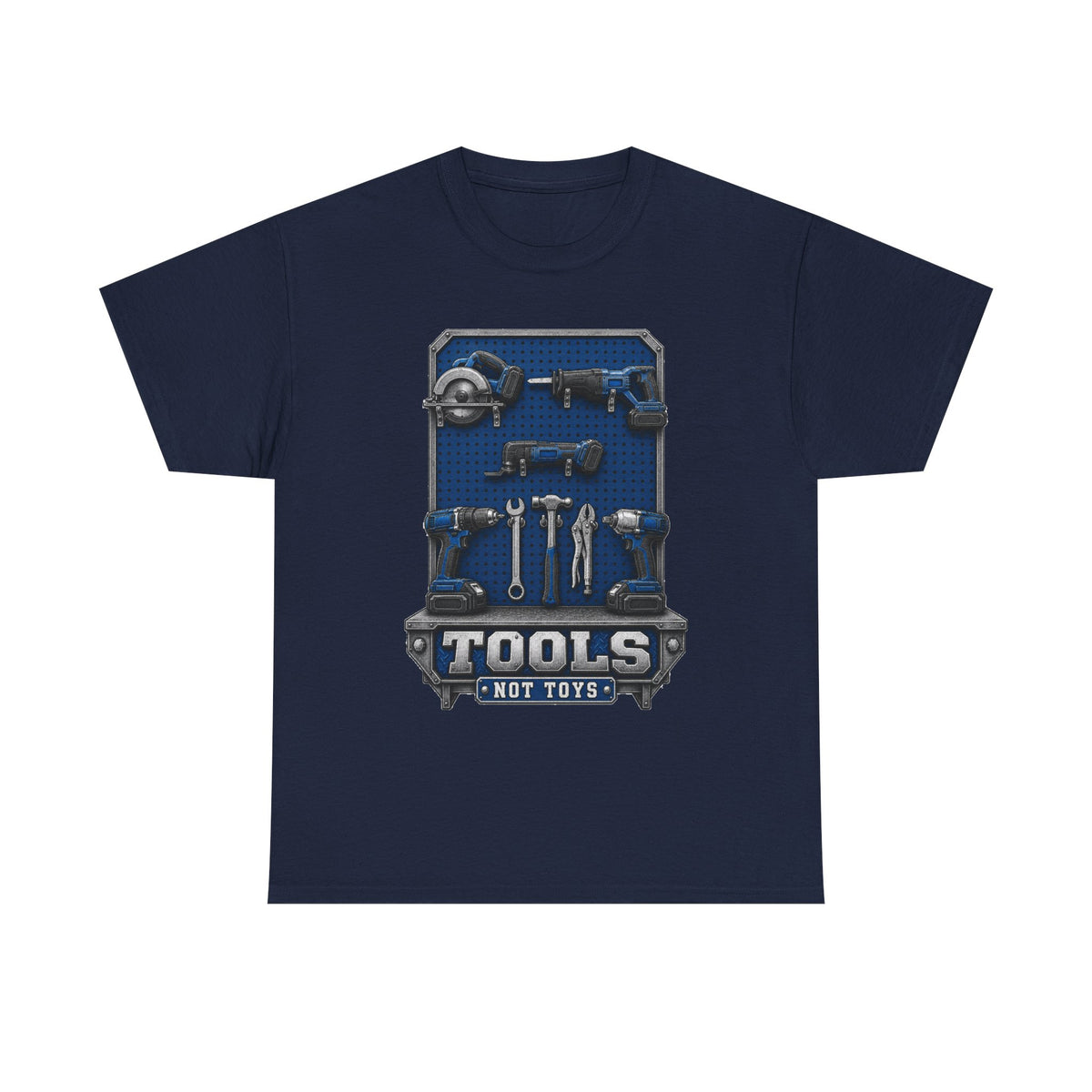 Tools Not Toys – Tradesman T-Shirt