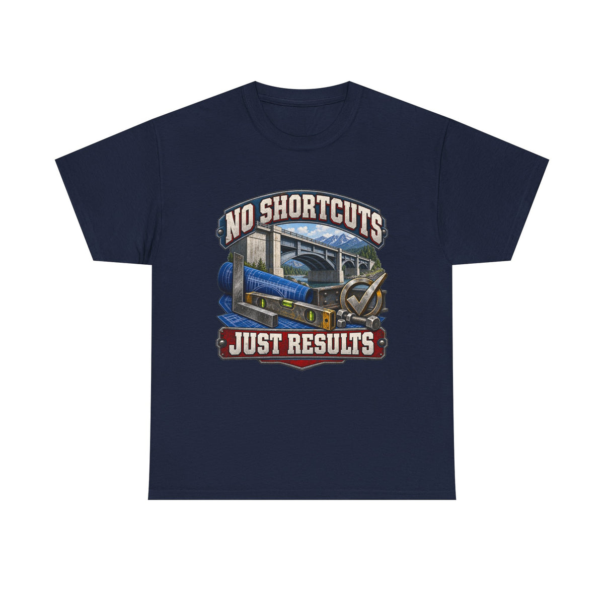 NO SHORTCUTS JUST RESULTS – Tradesman T-Shirt