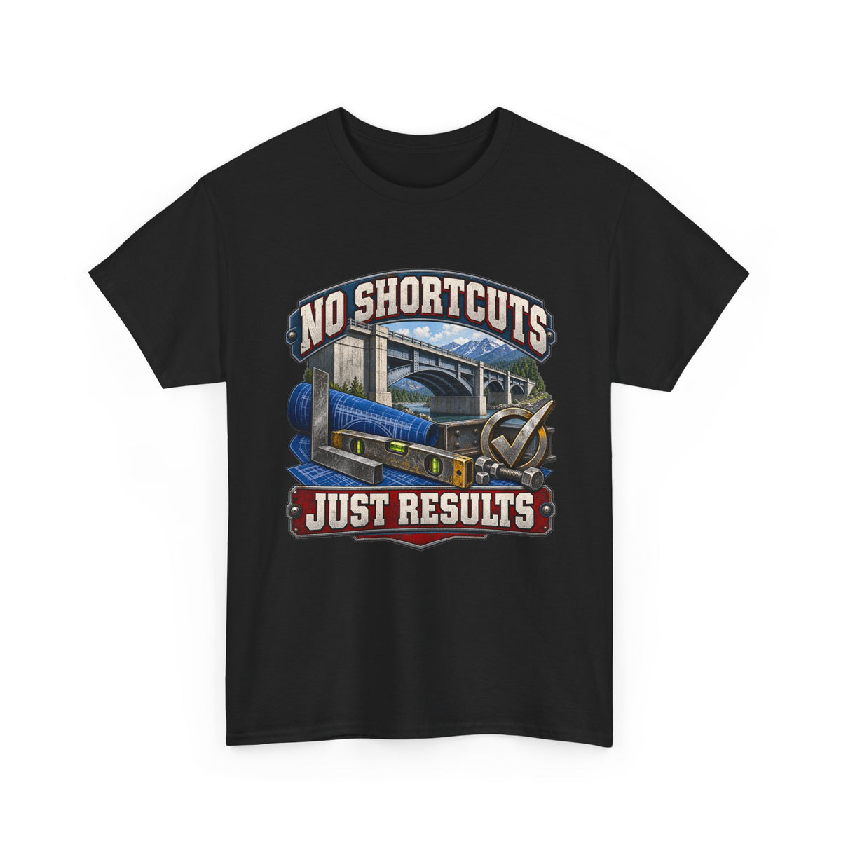 NO SHORTCUTS JUST RESULTS – Tradesman T-Shirt