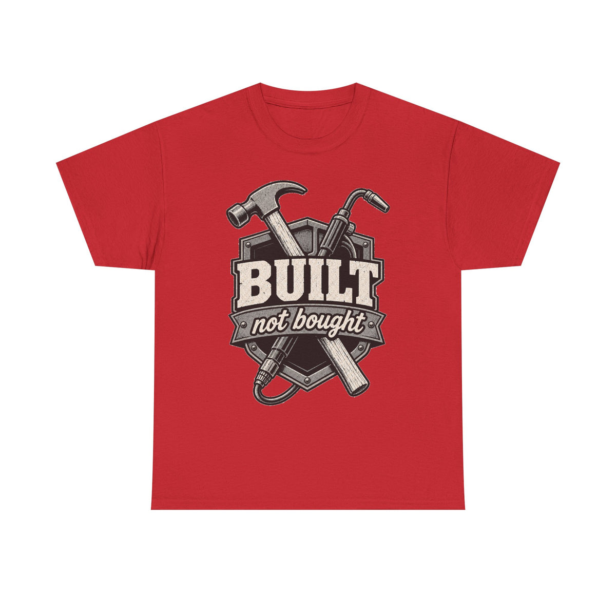BUILT NOT BOUGHT - Tradesman T-Shirt