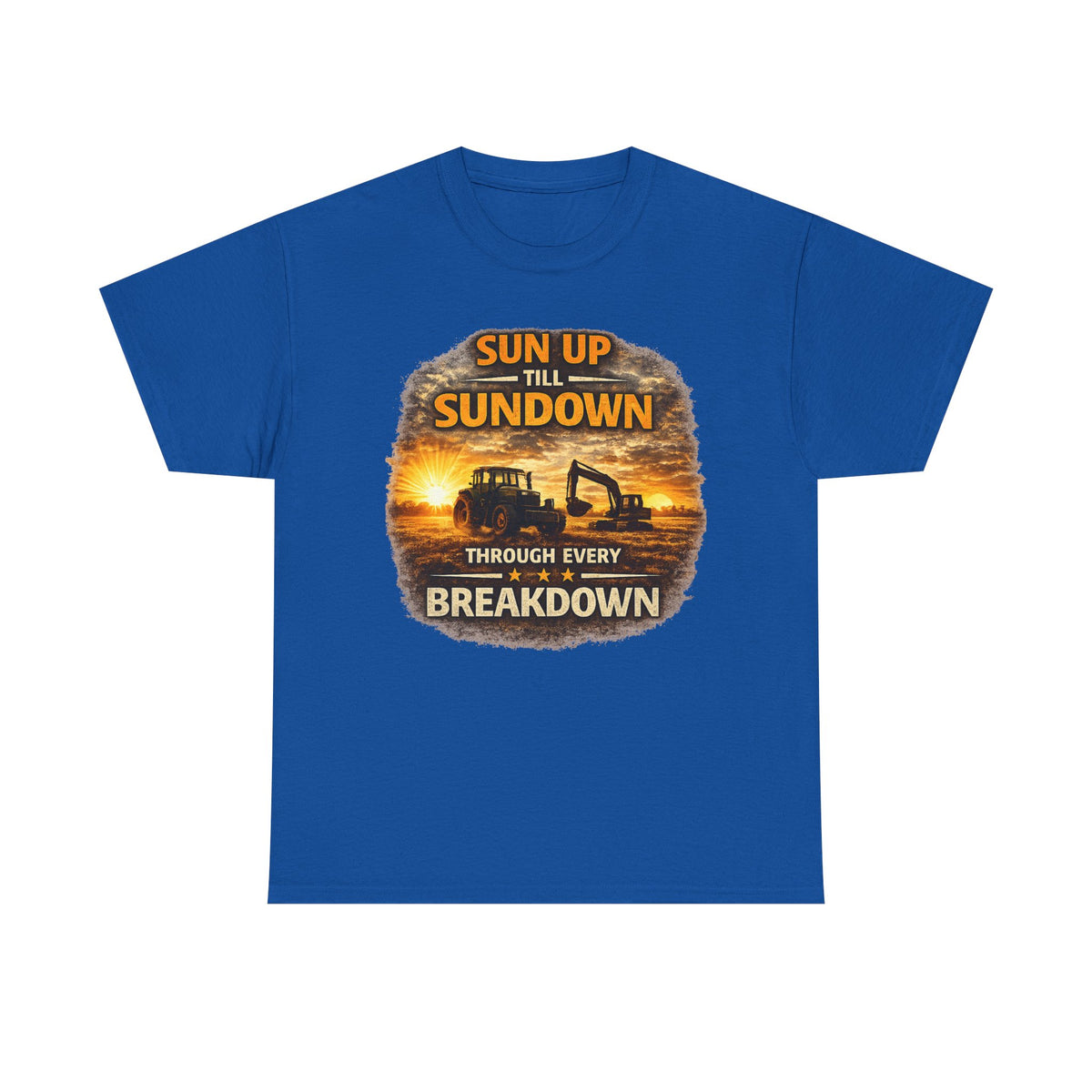 T-Shirt — Sun Up Till Sundown
