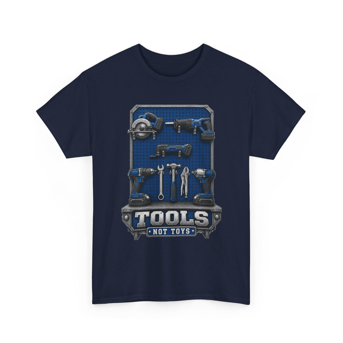 Tools Not Toys – Tradesman T-Shirt