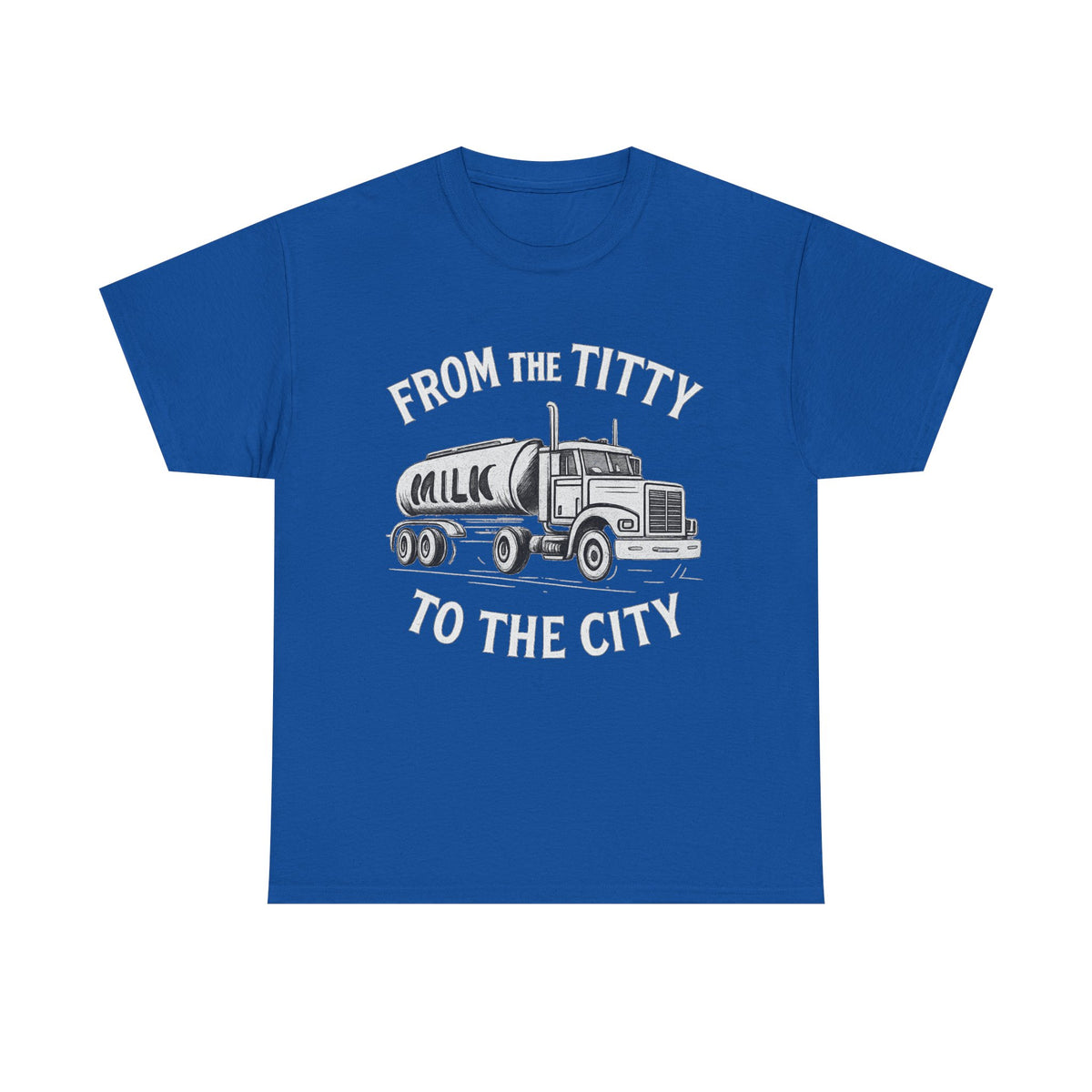 From the Titty to the City - Dairy Farmer Shirt