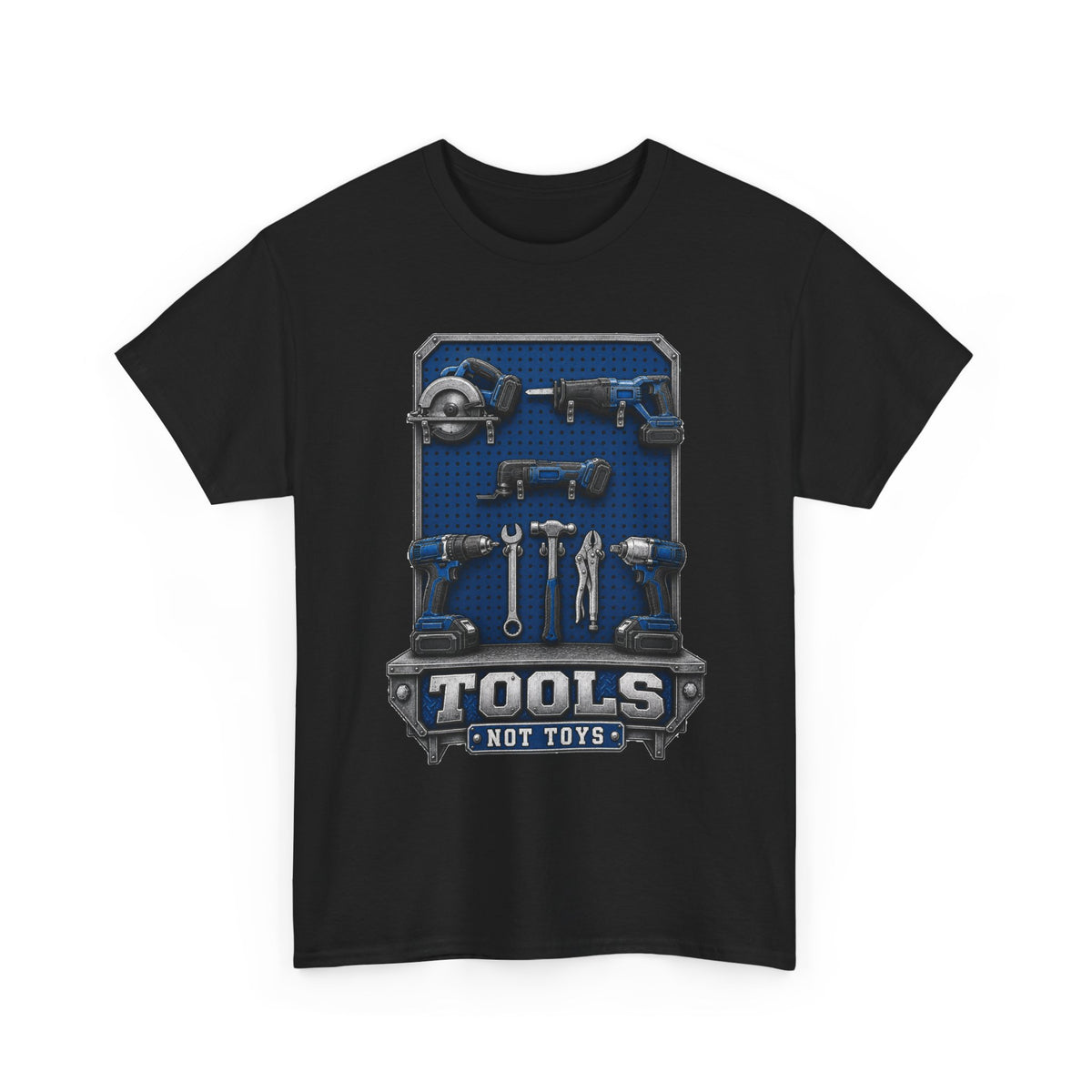 Tools Not Toys – Tradesman T-Shirt