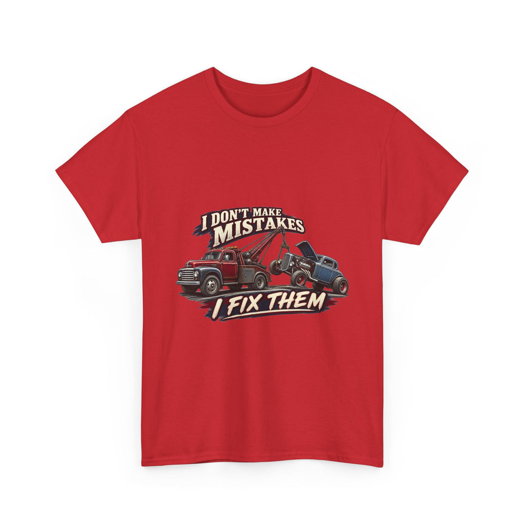 I Don’t Make Mistakes I Fix Them – Tradesman T-Shirt