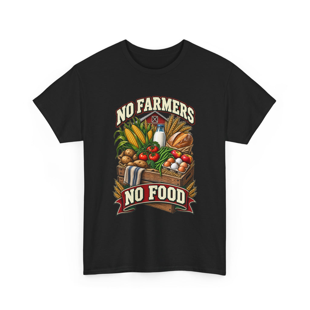 No Farmers No Food – Farming T-Shirt