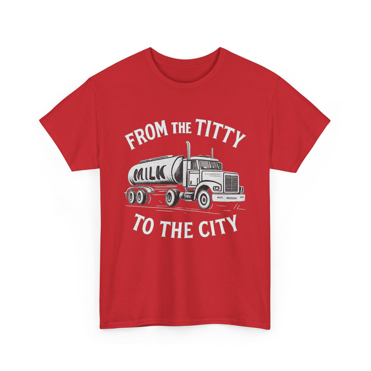 From the Titty to the City - Dairy Farmer Shirt